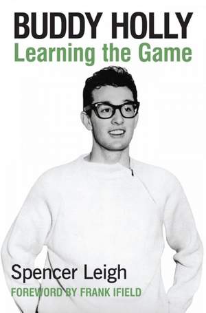 Buddy Holly: Learning the Game