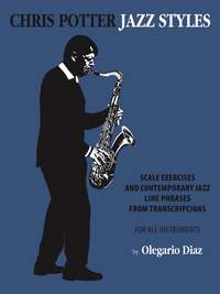 Oligario Diaz: Chris Potter Jazz Styles