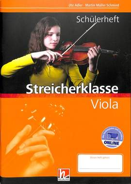 Martin Müller Schmied_Ute Adler: Leitfaden Streicherklasse - Viola
