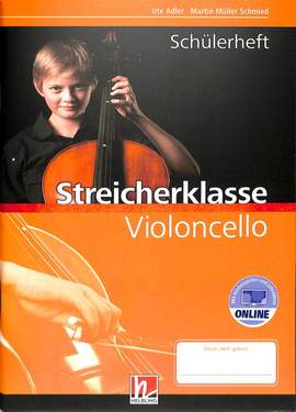 Martin Müller Schmied_Ute Adler: Leitfaden Streicherklasse - Cello