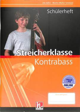 Martin Müller Schmied_Ute Adler: Leitfaden Streicherklasse - Kontrabass