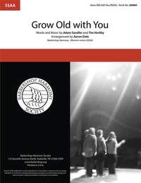Grow Old With You