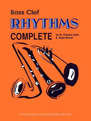 Bugs Bower_Charles Colin: Rhythms Complete ( Bass Clef )