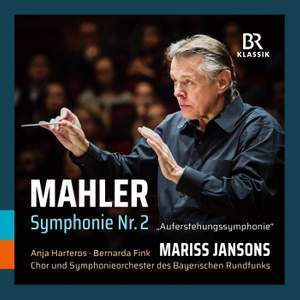 Mahler: Symphony No. 2 'Resurrection'