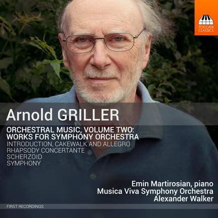 Griller: Orchestral Music, Vol. 2