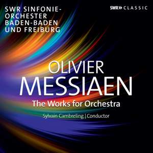Messiaen: The Works for Orchestra