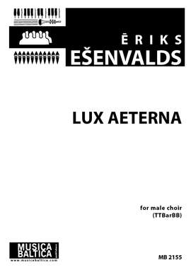Esenvalds, Eriks: Lux Aeterna (TTBarBB)