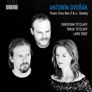 Dvorak: Piano Trios Nos. 3 & 4