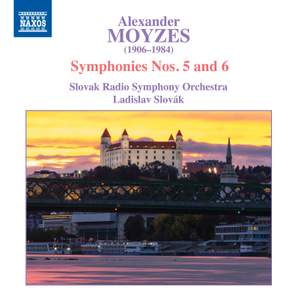 Moyzes: Symphonies Nos. 5 & 6
