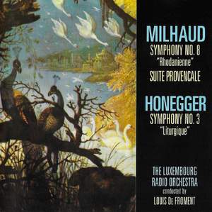 Milhaud & Honegger: Orchestral Works