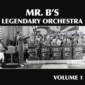 Mr. B's Legendary Orchestra, Vol. 1
