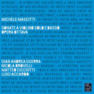 Michele Mascitti: Sonate a Violino Solo E Basso; Opera Ottava