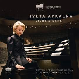 Light & Dark: Organ Music from the Elbphilharmonie