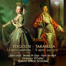 Pergolesi: La Serva Padrona, Tarabella: Il Servo Padrone