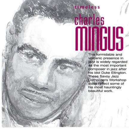 Timeless: Charles Mingus