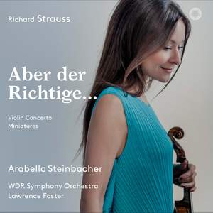 Richard Strauss: 'Aber der Richtige'