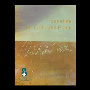 Christopher Norton: Sonatina For Cello And Piano
