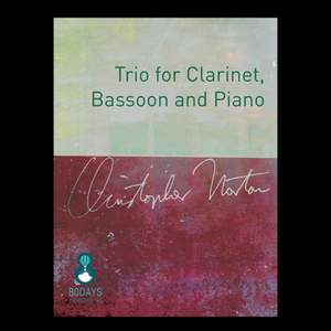 Christopher Norton: Trio for Clarinet, Bassoon And Piano