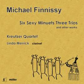 Finnissy: Six Sexy Minuets Three Trios