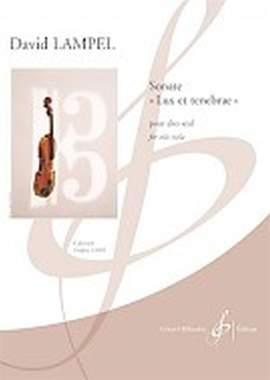 David Lampel: Sonate Lux et Tenebrae