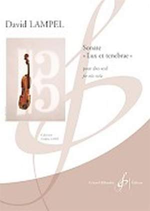 David Lampel: Sonate Lux et Tenebrae