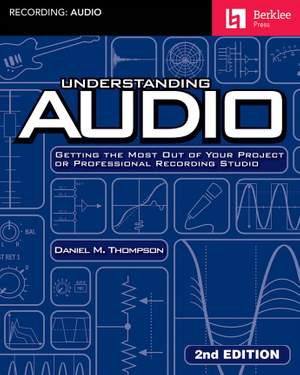Understanding Audio - 2nd Edition