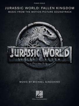 Michael Giacchino: Jurassic World: Fallen Kingdom
