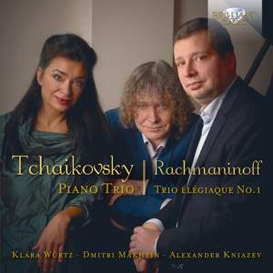 Tchaikovsky: Piano Trio in A minor & Rachmaninoff: Trio Élégiaque