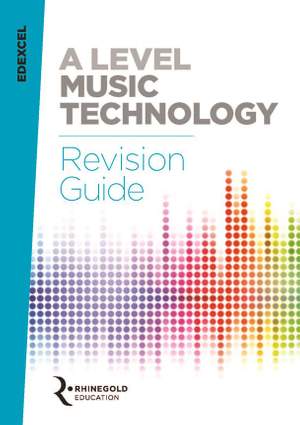 James Reevell: Edexcel A Level Music Technology Revision Guide