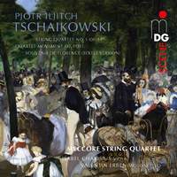 Tchaikovsky: String Quartet No. 1 & String Sextet