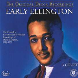 Early Ellington: The Complete Brunswick And Vocalion Recordings 1926-1931