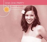 Jazz Moods: Cha Cha Party