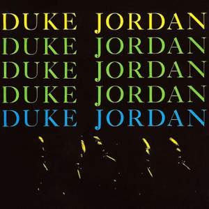 Duke Jordan Trio & Quintet