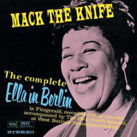 The Complete Ella In Berlin: Mack The Knife