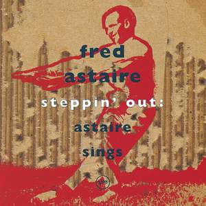 Steppin'Out: Astaire Sings Product Image