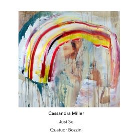 Cassandra Miller: String Quartets
