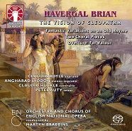 Havergal Brian: The Vision of Cleopatra