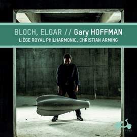 Bloch, Elgar - Gary Hoffman