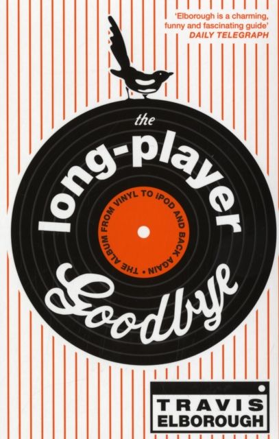 The Long-Player Goodbye