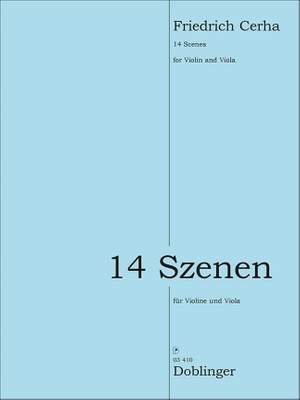 Friedrich Cerha: 14 Szenen Für Violine Und Viola