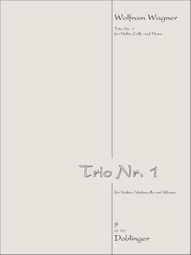 Wolfram Wagner: Trio Nr. 1