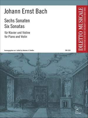 Johann Ernst Bach: Sechs Sonaten