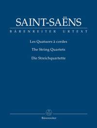 Saint-Saëns, Camille: The String Quartets