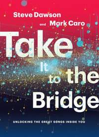 Mark Caro_Steve Dawson: Take It To The Bridge