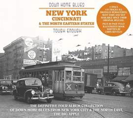 Down Home Blues: New York, Cincinnati & The North Eastern States: Tough Enough