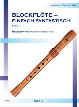 Blockflöte - einfach fantastisch! Band 2
