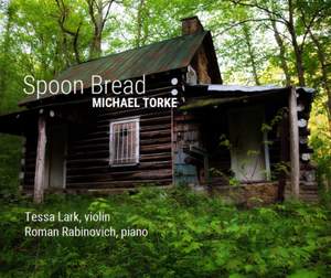 Michael Torke: Spoon Bread