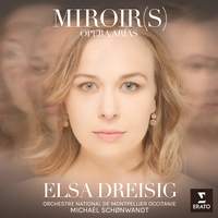 Miroir(s): Opera Arias