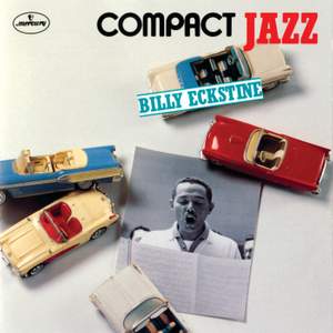 Compact Jazz - Billy Eckstine