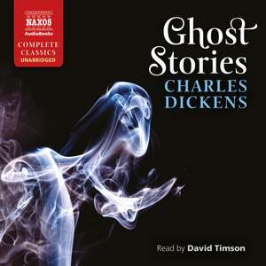 Dickens: Ghost Stories (Unabridged)